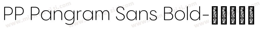 PP Pangram Sans Bold字体转换